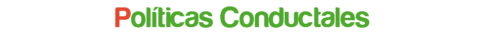 Políticas Conductales